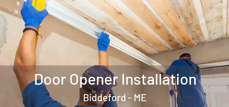 Door Opener Installation Biddeford - ME