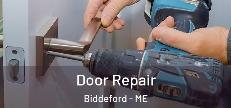 Door Repair Biddeford - ME